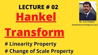 Linearity and Change of Scale Property of Hankel Transform