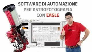 Software di automazione per astrofotografia con EAGLE