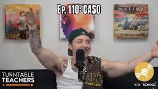Guest Speaker Ep. 110: CASO | Turntable Teachers Podcast