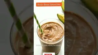 Top 5 Best Brain Boost Smoothies to Boost Your Cognitive Function