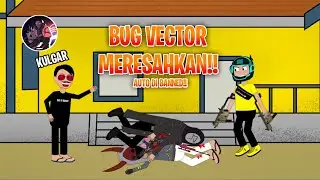ANIMASI FF - Bu6 Vector @RendyRangers auto di fix @ripple.linkon.24  - Cerita Kosim