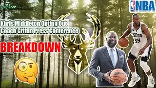 Milwaukee Bucks News: Middleton's Decision & Griffin's Press Conference #nba #bucks #amaraslogic