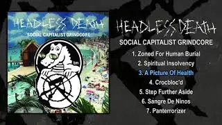 Headless Death - Social Capitalist Grindcore FULL EP (2019 - split w/ Radiation Vomit - Grindcore)