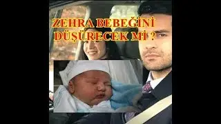 Adını Sen Koy 355.Bölüm Final Zehra'nın Bebeğini Düşürüyor Mu ?