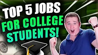 Top 5 Highest Paying Jobs For College Students! (Apply Now)