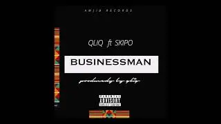 QLIQ  ft SKIPO - Businessman (Audio slide)