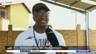 Gauteng | School safety in the spotlight
