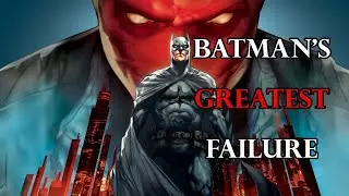 Batman's Greatest Failure | Batman Under the Red Hood Review