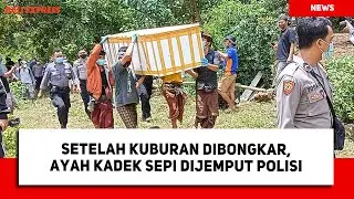 Setelah Kuburan Dibongkar, Ayah Kadek Sepi Dijemput Polisi