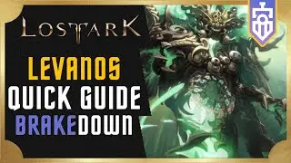 Levanos QUICK GUIDE | Lost Ark | Brakedown #10