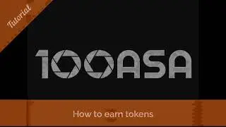 How to earn tokens on 100ASA