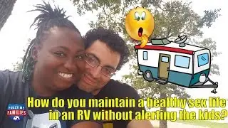 FTF Filmers Branch Colab | Tips on How to be intimate in an RV from experienced RVers