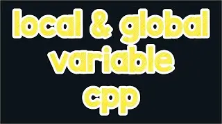 variable Local and variable global cpp