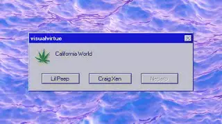 Lil Peep - California World ft. Craig Xen [Lyric Video] [Slowed]