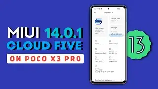 Optimize Your Poco X3 Pro with Cloud Five Custom ROM 14.0.1.0