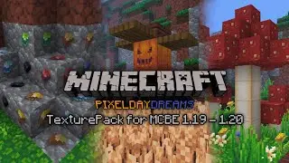 MCPE aesthetic TexturePack 1.19 - 1.20 Pixeldaydreams