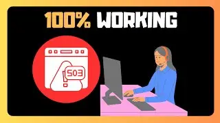 Fix HTTP Error 503 The Service Is Unavailable -EASY FIX