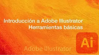Herramientas básicas de trazo en Adobe Illustrator CC