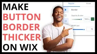 How to Make Button Border Thicker on Wix [QUICK GUIDE]