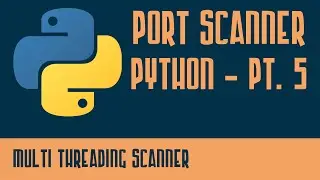 05. MULTI THREADING IN PYTHON - (Crea un Port Scanner TCP con Python 5/5)