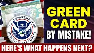 Your Green Card Was Issued by Mistake - USCIS Says | Here’s What Happens Next?