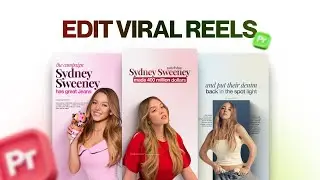 Epic Sydney Sweeney Viral Reel Edit Tutorial in Premiere Pro