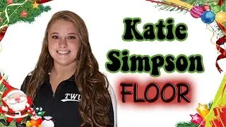 Katie Simpson - Floor [12/7/14]