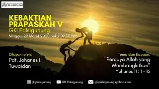 KEBAKTIAN PRAPASKAH V Minggu, 29 Maret 2020 - 