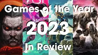 Games of the Year in Review (2023)