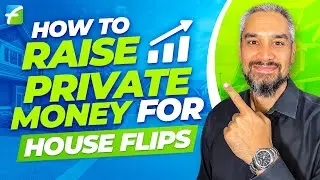How to Raise Private Money for House Flips