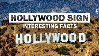 15 Fun Facts About The Hollywood Sign in LA