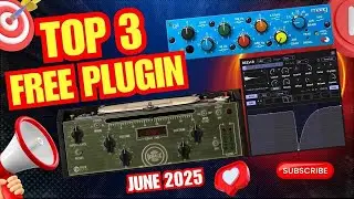 TOP 3 Free Plugins June 2025