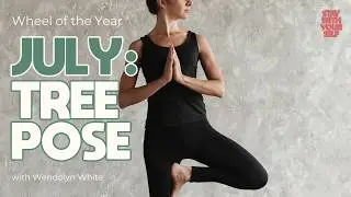 July Yoga Pose :: Tree Pose