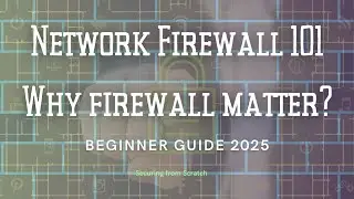 Firewall for Beginners | Why Firewall matter? Firewall Explained