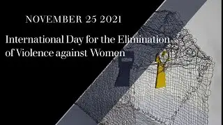 International Day for the Elimination of Violence against Women 2021-November 25 | Emilia Persenico