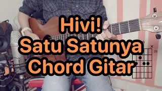 Satu Satunya - Hivi! | Tutorial Chord & Kunci Gitar
