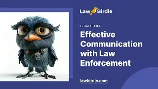 Effective Communication with Law Enforcement - Essay Example