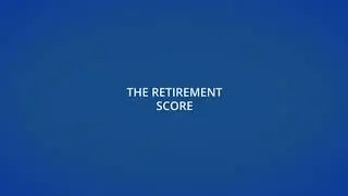 Vitality Money: The Retirement Score