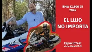Test Drive l BMW K1600 GT SE 2024 l El lujo es lo de menos