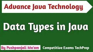 Lec-1.4 Data Types in Java in Hindi || Advance Java Technology| BCA