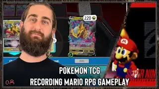 Pokemon TCG Dailies and Getting Footage for Super Mario RPG