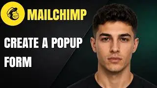 How to Create a Popup Form in Mailchimp (2026 Step-by-Step Tutorial)