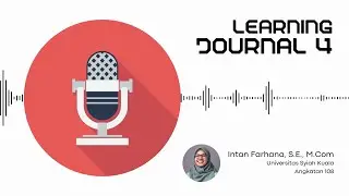 Learning Journal 4 - Intan Farhana - Latsar CPNS 2024 Angkatan 108