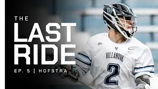 THE LAST RIDE - EP. 5 | HOFSTRA