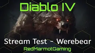 Diablo IV - Early Access Werebear p2