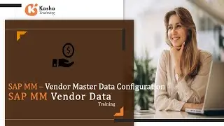 "Master SAP MM: Simple Steps to Configure Vendor Master Data"