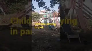 How children playing in park at kotli azad kashmir/#pakistan #mrsms1