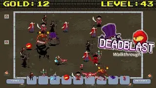 Deadblast - Full Walkthrough [Casual/Battle Simulator/Strategy]