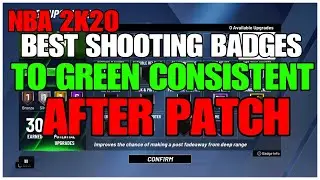 NBA 2K20 BEST SHOOTING BADGES TO GREEN CONSISTENT AFTER PATCH 1.03