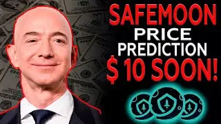 Jeff Bezos: SAFEMOON SET TO EXPLODE -$50 NOW! Safemoon Price Prediction & Safemoon News 2021